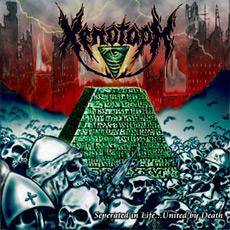 Xenotaph (GER) : Seperated in Life... United in Death